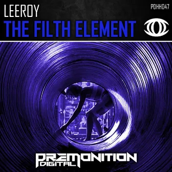 The Filth Element by Leeroy