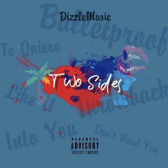 Two Sides by DizzleMusic