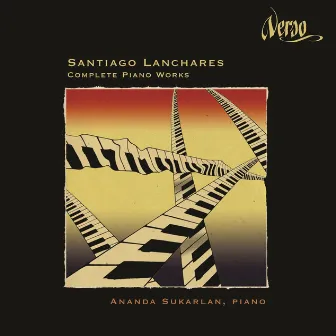 Santiago Lanchares: Complete Piano Works by Santiago Lanchares