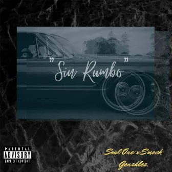 Sin Rumbo by Soul One