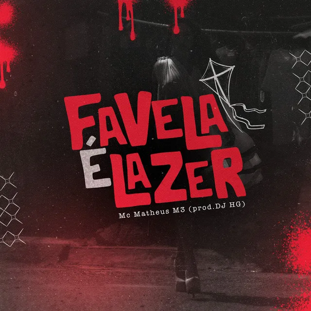 Favela É Lazer