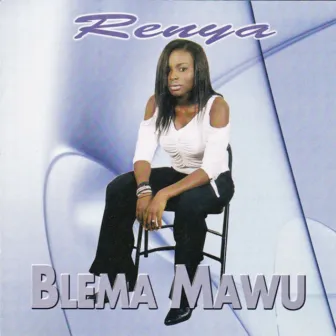 Blema Mawu by Renya