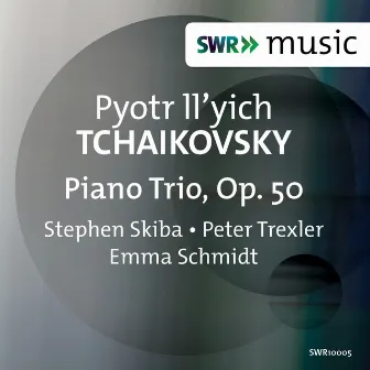 Tchaikovsky: Piano Trio, Op. 50, TH 117 by Emma Schmidt