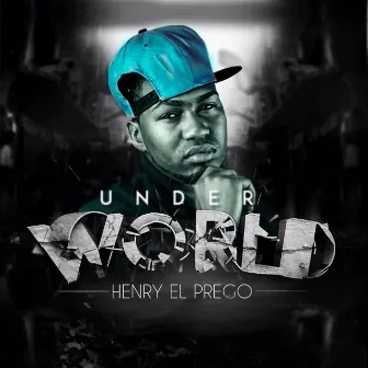 Underworld by Henry el Prego