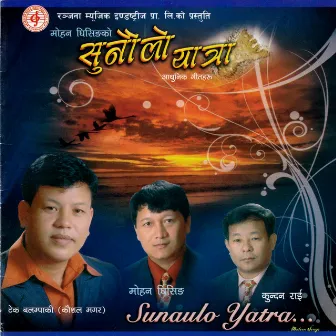 Sunaulo Yatra by 