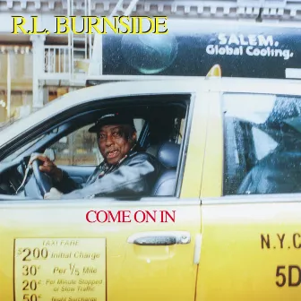 Come on In by R.L. Burnside