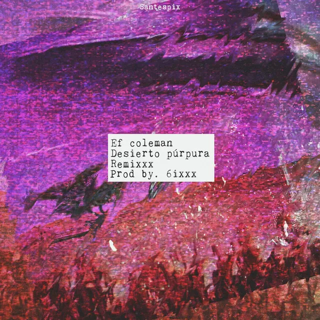 Desierto Purpura (6ixxx Remix)