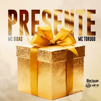 Presente by MC DIDAS