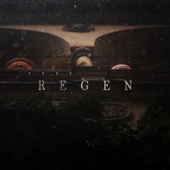 Regen by FYYZ