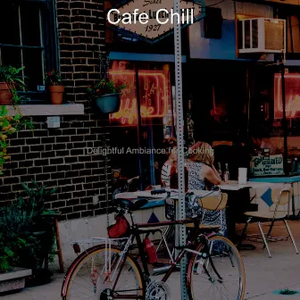 Delightful Ambiance for Cooking by Cafe Chill