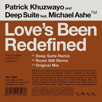 Love's Been Redefined (feat. Michael Ashe) by Patrick Khuzwayo