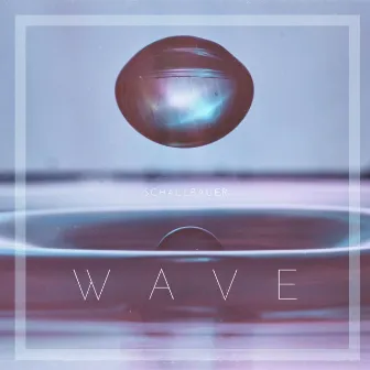 Wave by Schallbauer