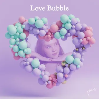 Love Bubble by IRZ