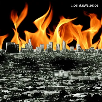 Kissed By Fire by Los Angelenos