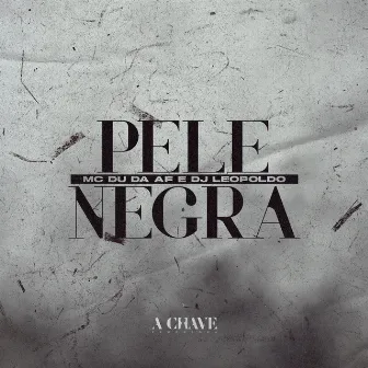 Pele Negra by Mc Du Da Af