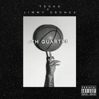 4th Quarter by T$oko