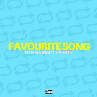 Favourite Song by Marty Party