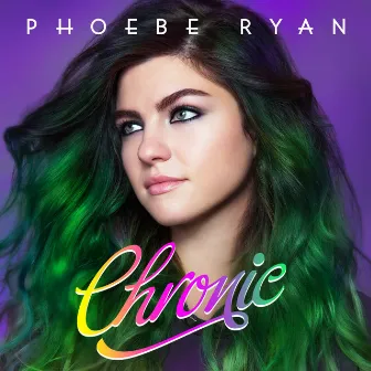 Chronic by Phoebe Ryan