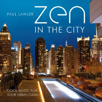 Zen in the City by Paul Lawler