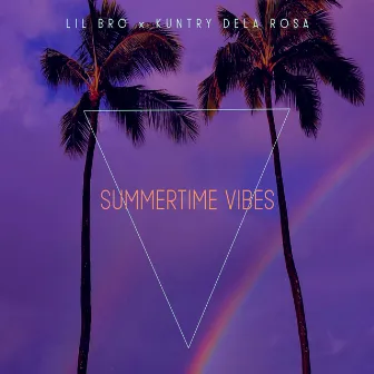 Summertime Vibes by Kuntry Dela Rosa