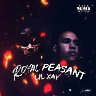 Royal Peasant by Lil Xay