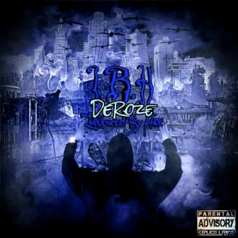 Influenced by Hate (I.B.H.) by Deroze