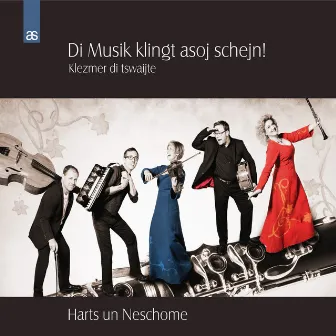 Di Musik klingt asoj schjn! Klezmer di tswaijte by Harts Un Neschome