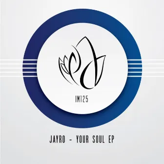 Your Soul EP by Jayro