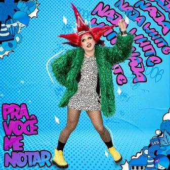 Pra Você Me Notar by Naja White