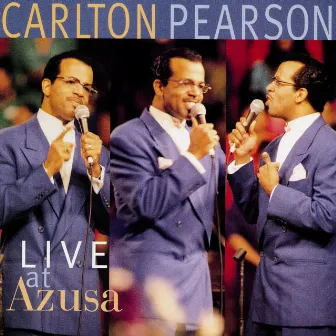 Live At Azusa by Carlton Pearson