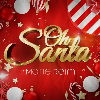 Oh Santa by Marie Reim