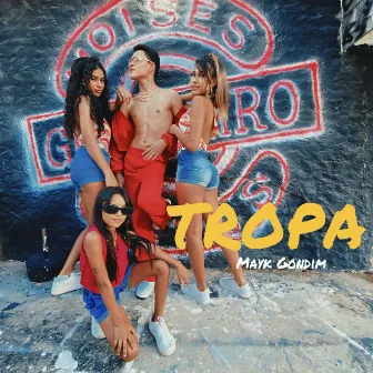 Tropa by Mayk Gondim