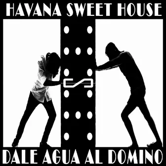 Dale Agua al Dominó by Havana Sweet House