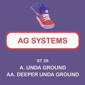 Unda Ground / Deeper Unda Ground by AG Systems