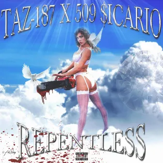 REPENTLESS by TAZ-187