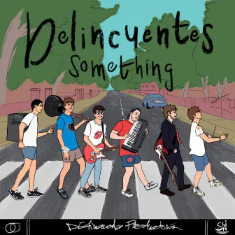 Something by DELINCUENTES