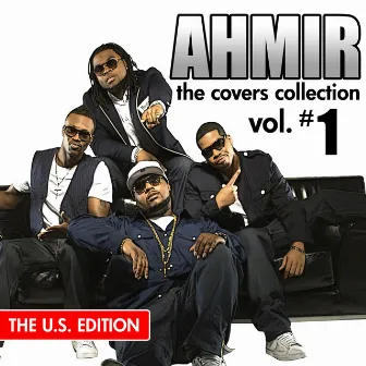 Ahmir: U.S. Edition - The Covers Collection - Vol. #1 by Ahmir