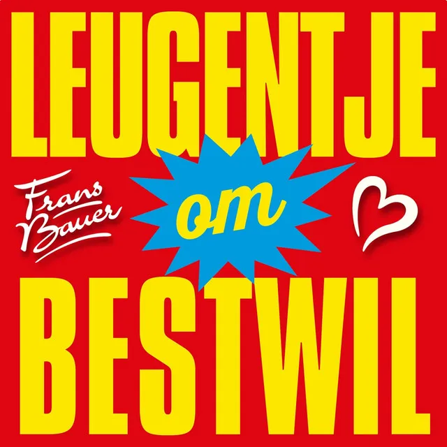 Leugentje Om Bestwil