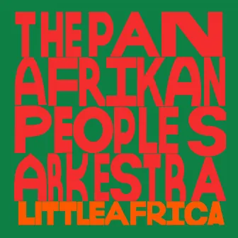 Nyja's Theme / Little Africa by Pan Afrikan Peoples Arkestra