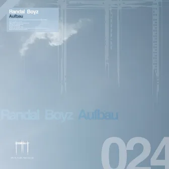 Aufbau by Randal Boyz