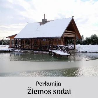 Žiemos sodai by Perkūnija