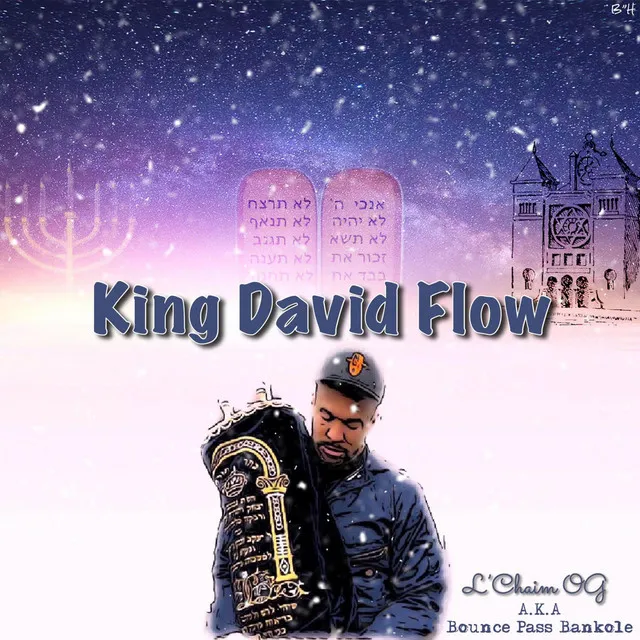 King David Flow