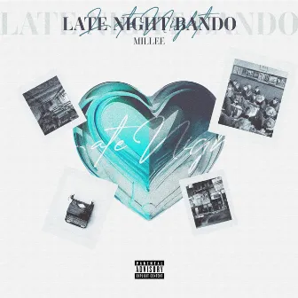 Late Night/Bando by Millee