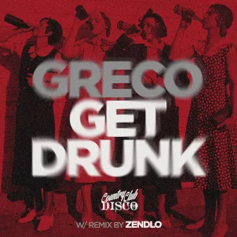 Get Drunk by Zendlo