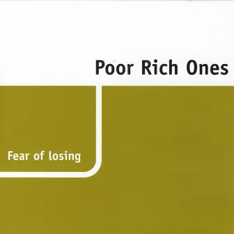 Fear of Losing by Poor Rich Ones