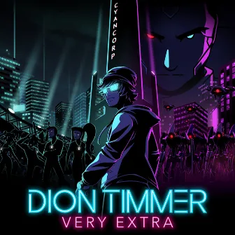 Very Extra by Dion Timmer