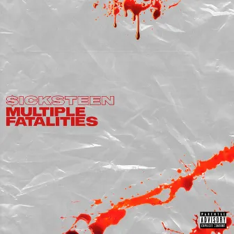 Multiple Fatalities by $icksteen