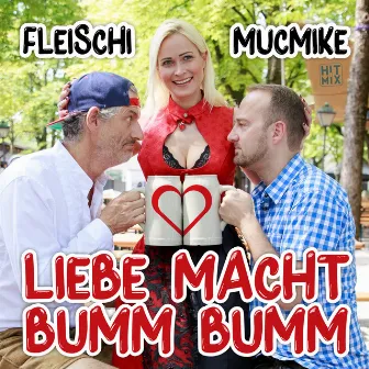 Liebe macht bumm bumm by DJ MucMike