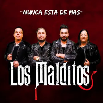 Nunca Esta de Mas by Los Malditos