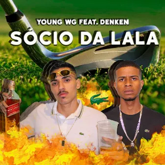 Sócio da Lala by Young WG